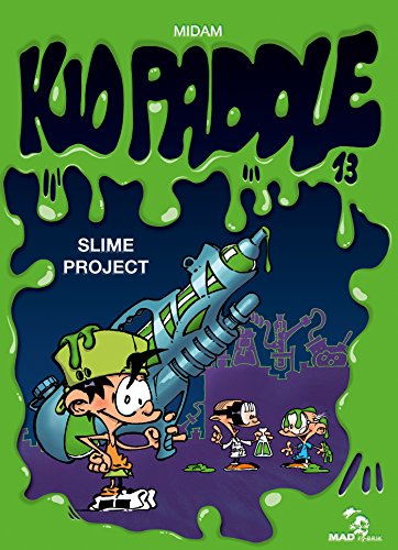 jaquette album Kid Paddle Tome 13 - Slime Project