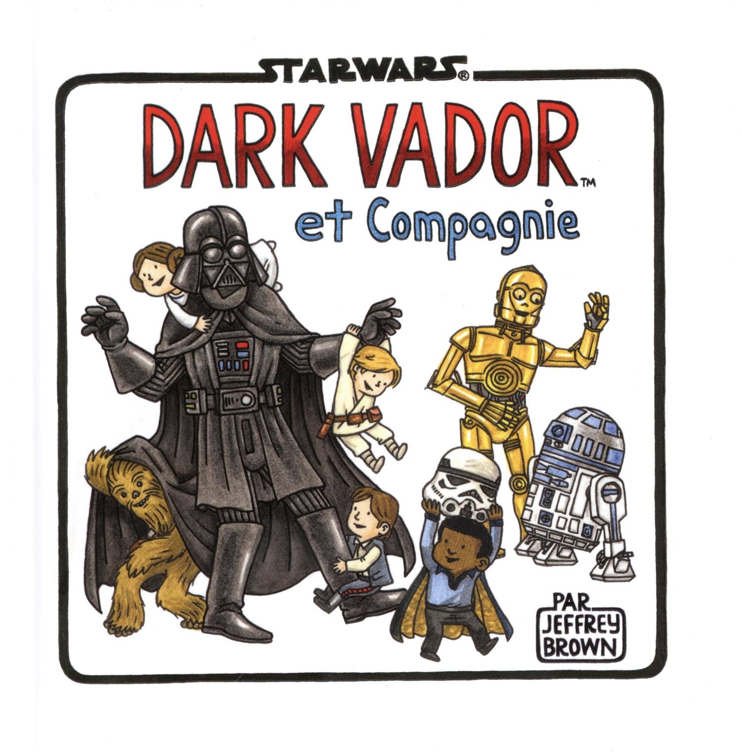 jaquette album Star Wars : La Famille Vador - Dark Vador et compagnie
