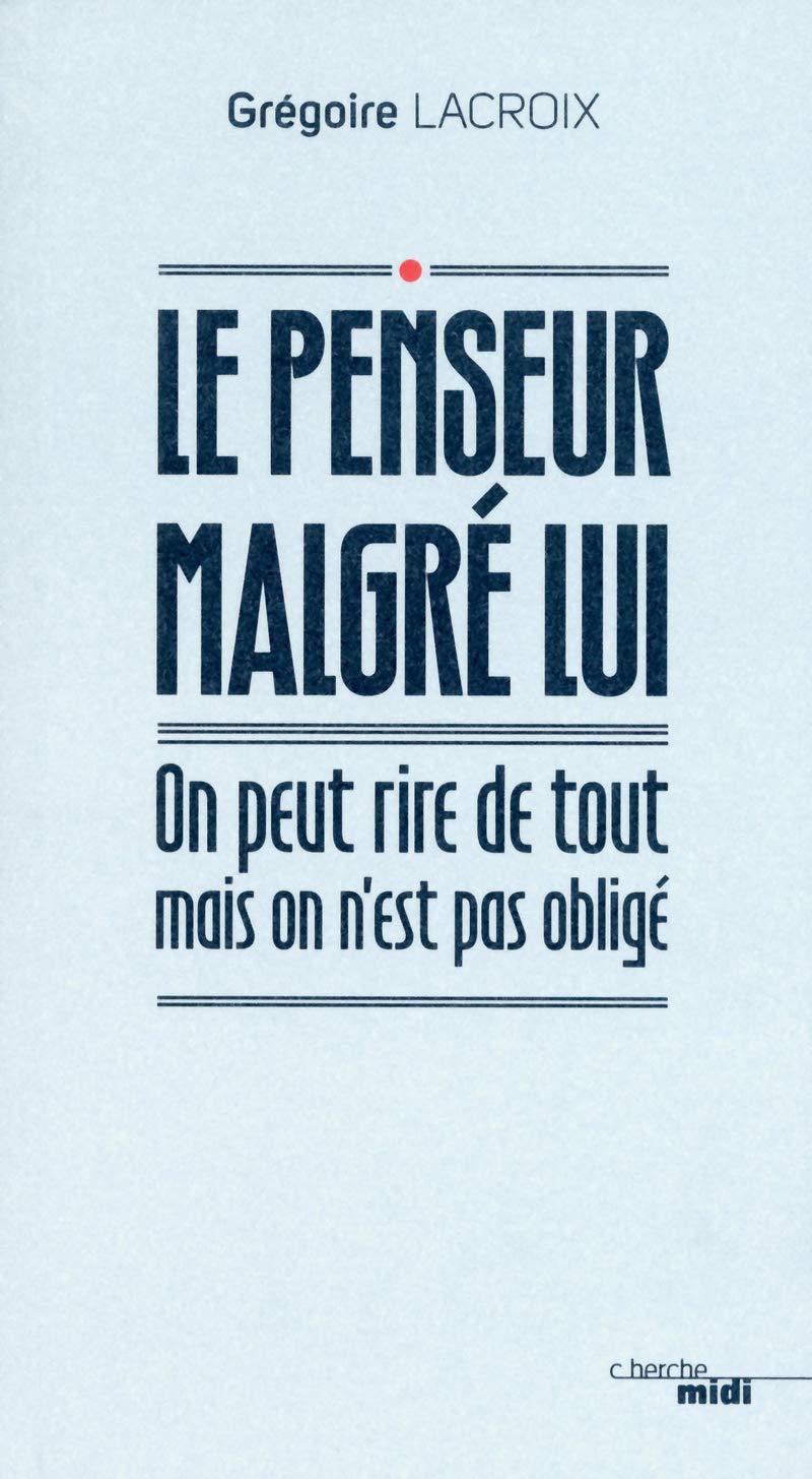 jaquette album Le Penseur malgré lui: On peut rire de tout mais on n'est pas obligé