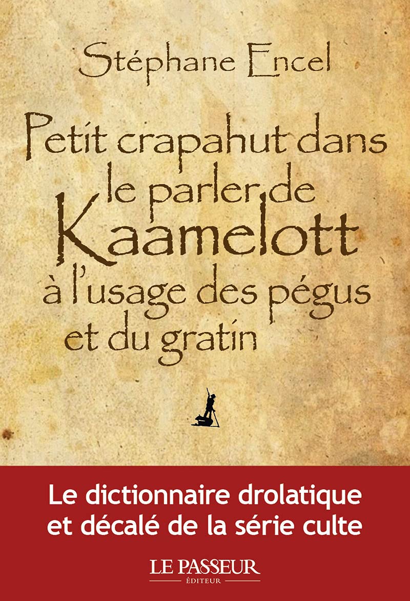jaquette album Petit crapahut dans le parler de Kaamelott à l'usage des pégus et du gratin