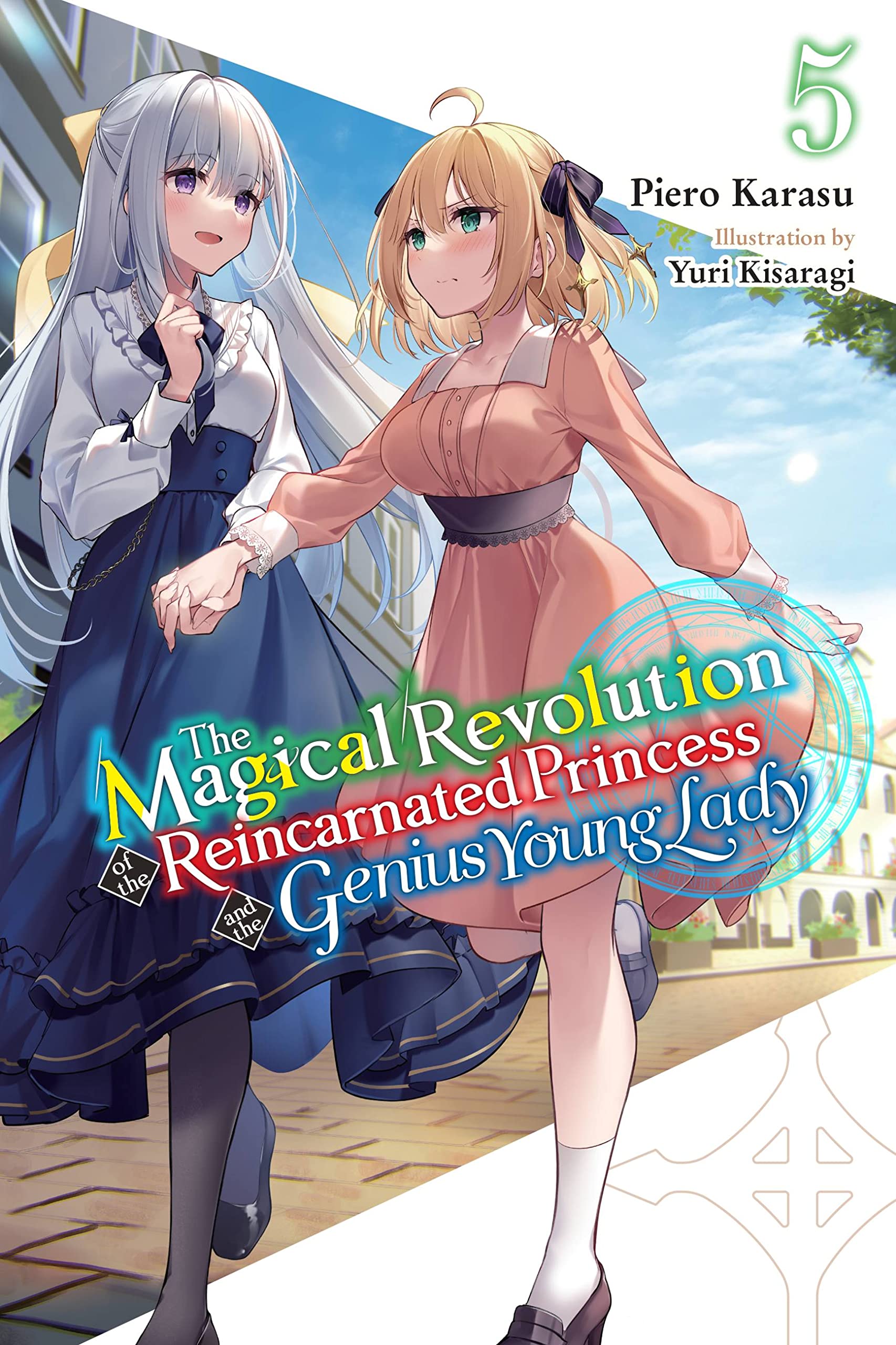 jaquette livre The Magical Revolution of the Reincarnated Princess and the Genius Young Lady, Vol. 5 (novel)