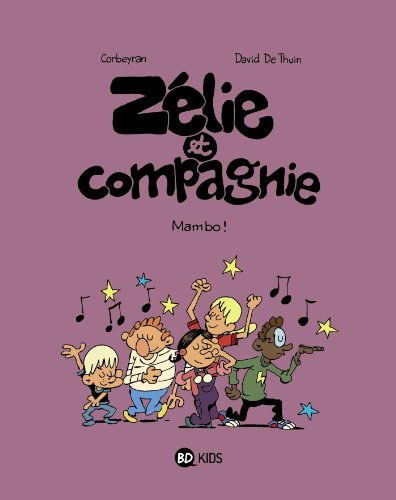 jaquette album Zélie Et Compagnie Tome 8 - Mambo !
