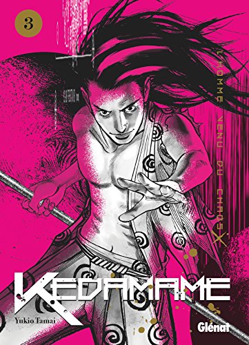 jaquette album Kedamame - L'homme venu du chaos - Tome 3