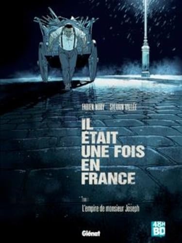 jaquette album Il Était Une Fois En France Tome 1 - L'empire De Monsieur Joseph - 48h De La Bd 2023