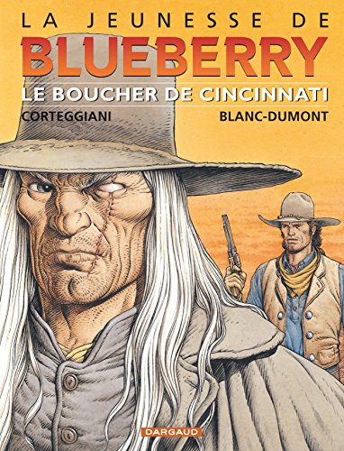 jaquette album La Jeunesse De Blueberry Tome 14 - Le Boucher De Cincinatti