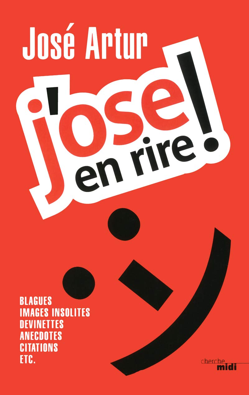jaquette album J'Ose en rire !: Blagues images insolites devinettes anecdotes citations etc.