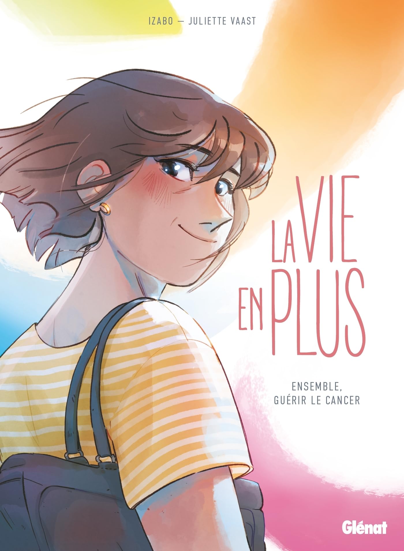jaquette album La Vie en plus: Guérir le cancer