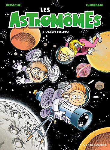 jaquette album Les Astromômes Tome 1 - L'année Bulleuse