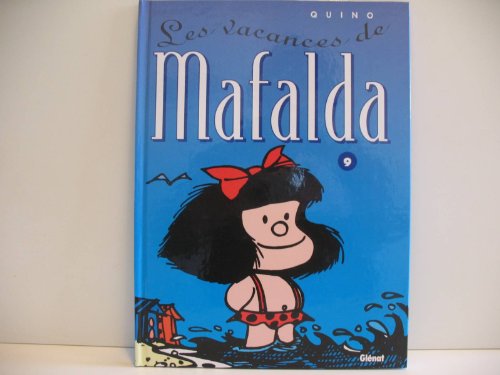 jaquette album Mafalda Tome 9 - Les Vacances De Mafalda