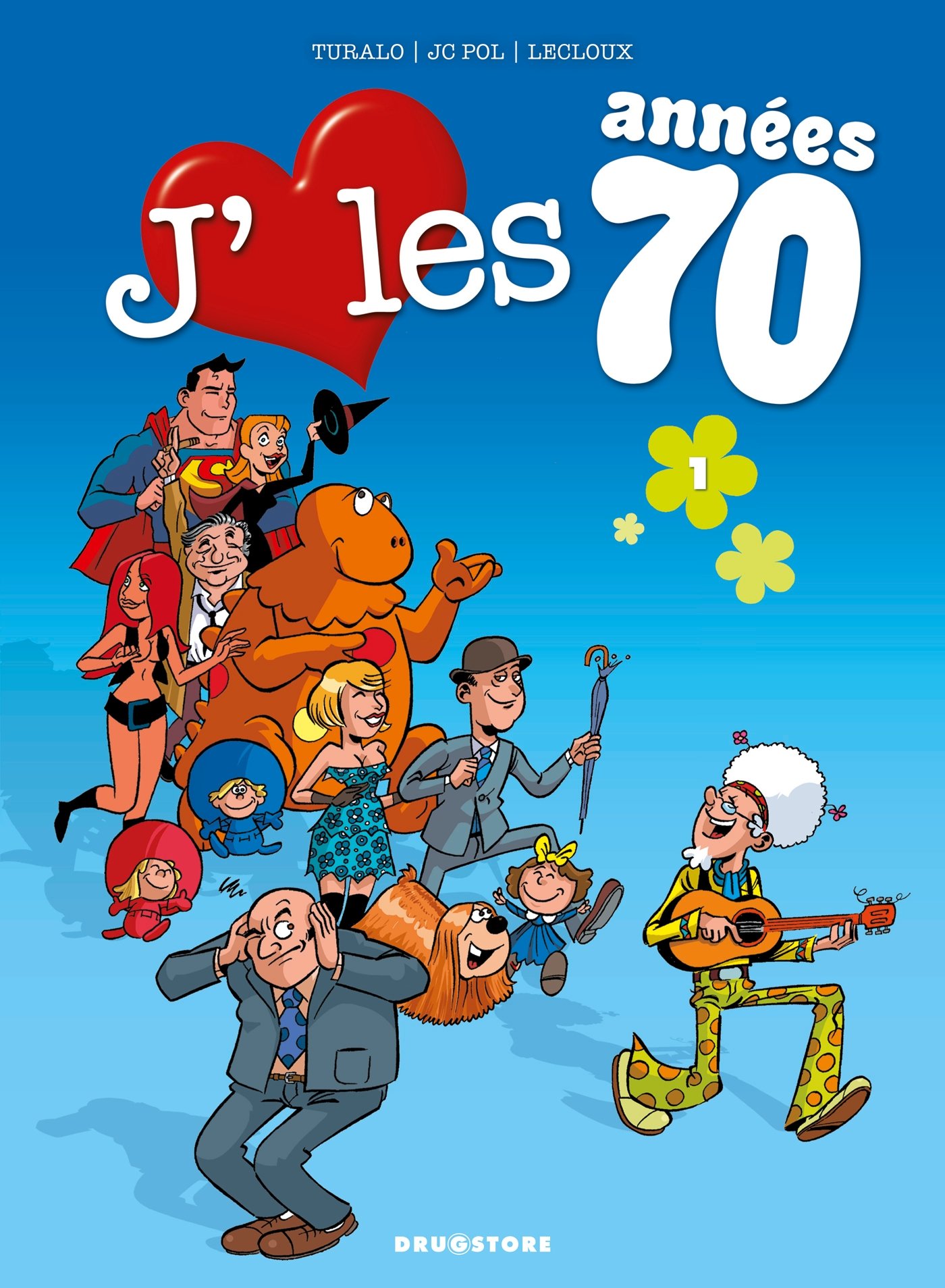 jaquette album J'aime les années 70 - Tome 01: Love is all