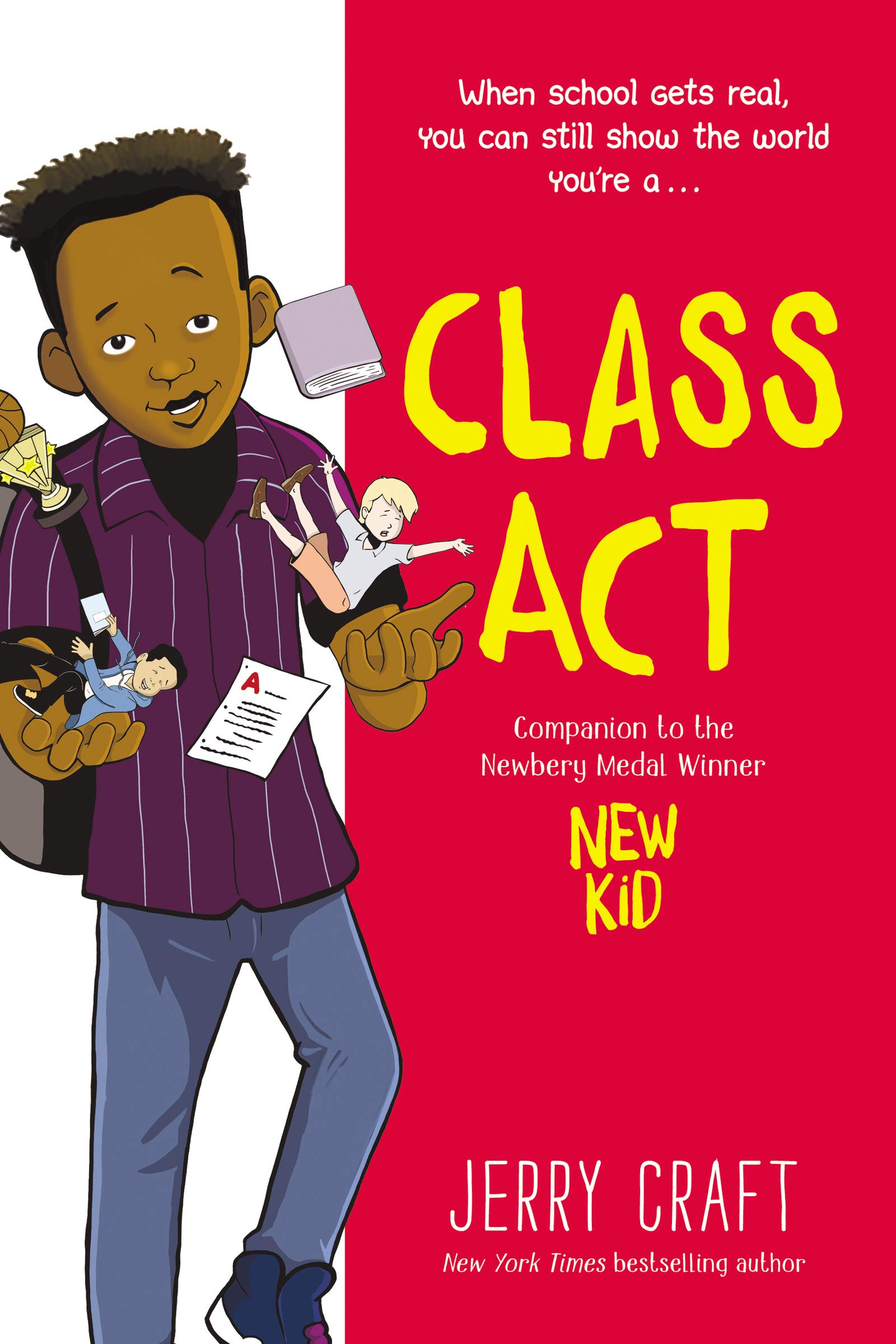 jaquette album Class Act: A Graphic Novel – A Hilarious Bestselling Novel on Friendship and Identity for Children (Ages 8–12)