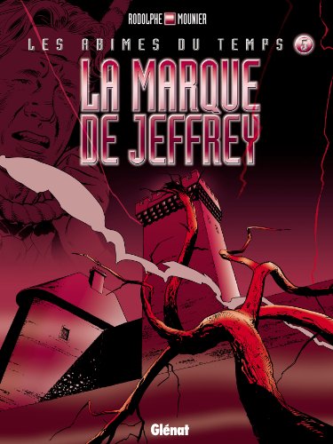 jaquette album Les Abîmes Du Temps Tome 5 - La Marque De Jeffrey