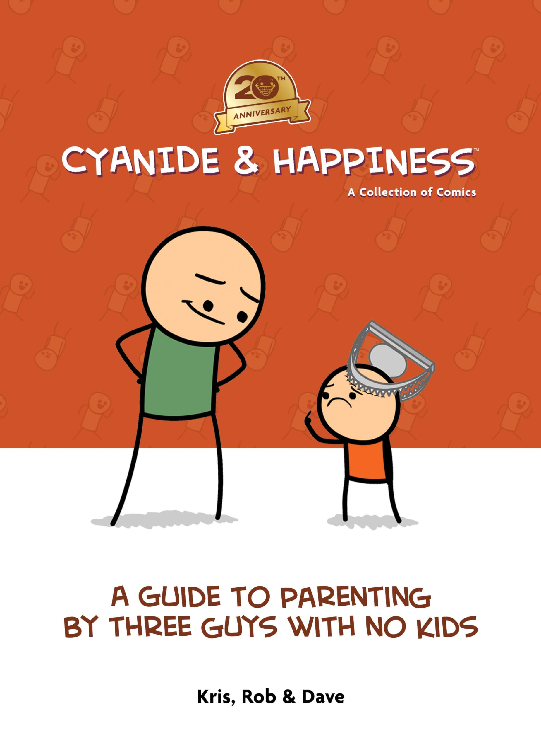 Cyanide & Happiness: Comics About Parenting by Three Guys with No Kids