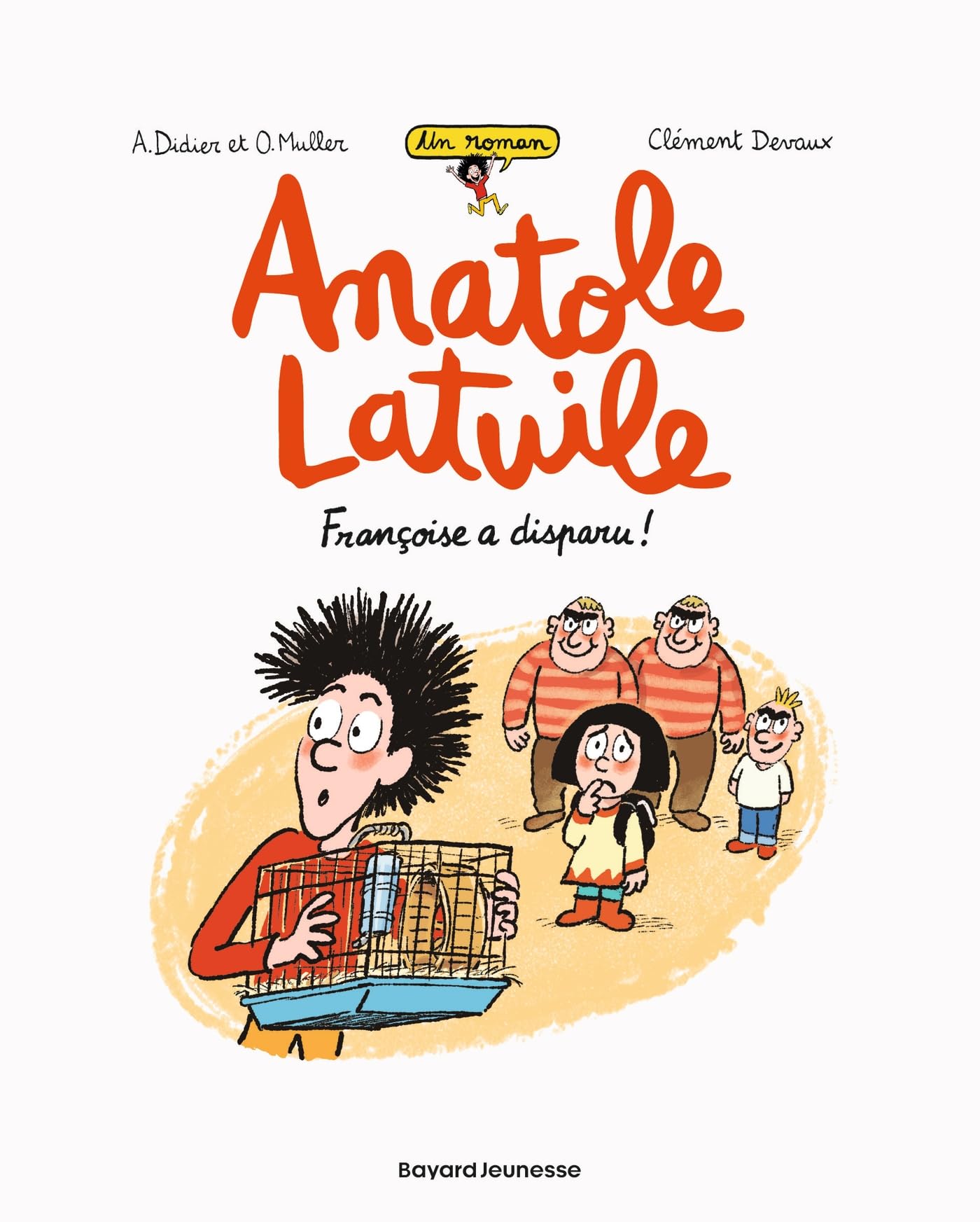 jaquette album Anatole Latuile roman, Tome 04: Françoise a disparu !