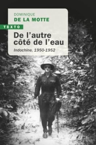 jaquette album De l'autre côté de l'eau: Indochine, 1950-1952
