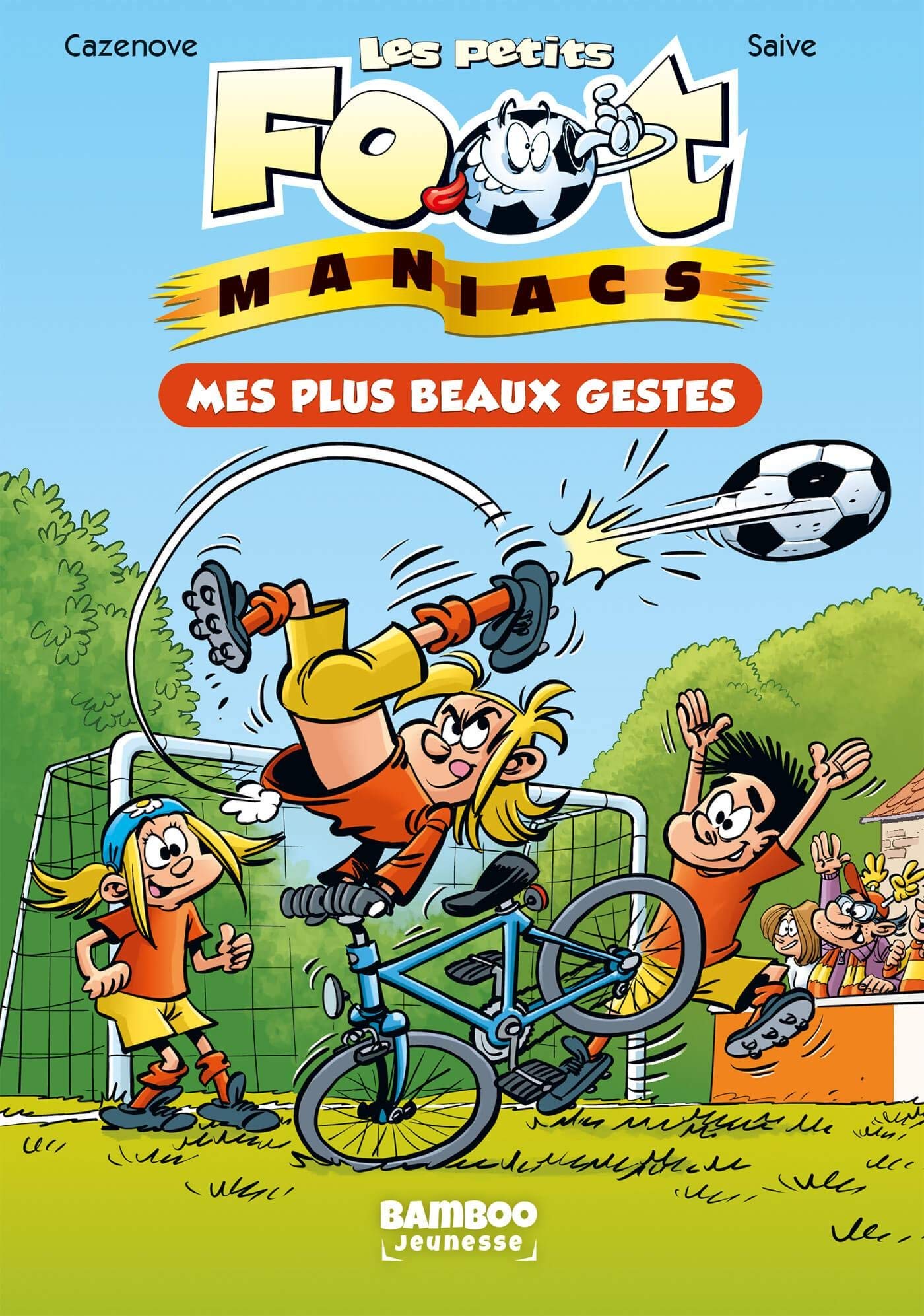 jaquette album Les Petits Footmaniacs - Poche - tome 02: Mes plus beaux gestes