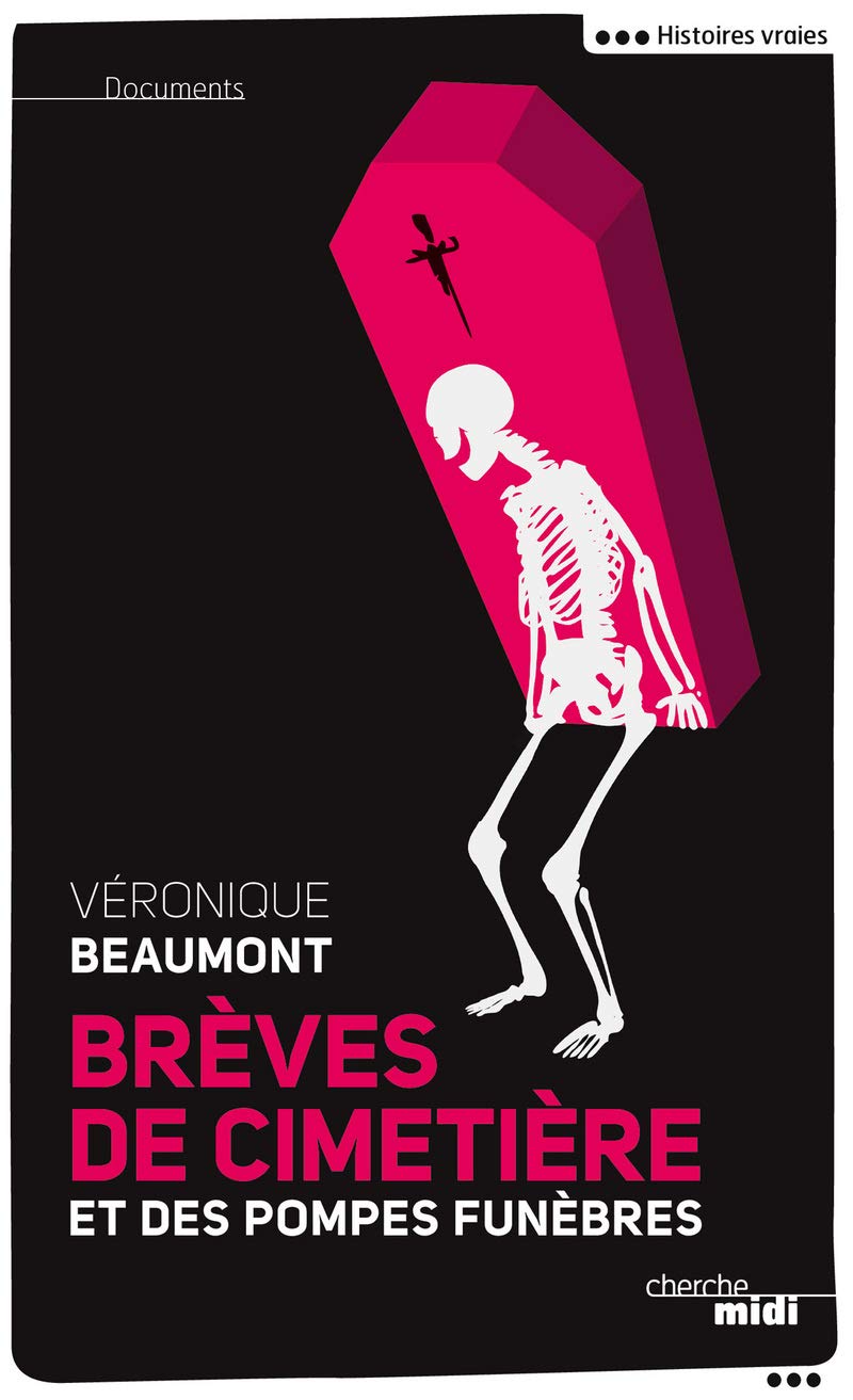jaquette album Brèves de cimetière et des pompes funèbres: Histoires vraies