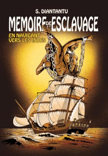 jaquette album Mémoire De L'esclavage Tome 2 - En Naviguant Vers Les Indes