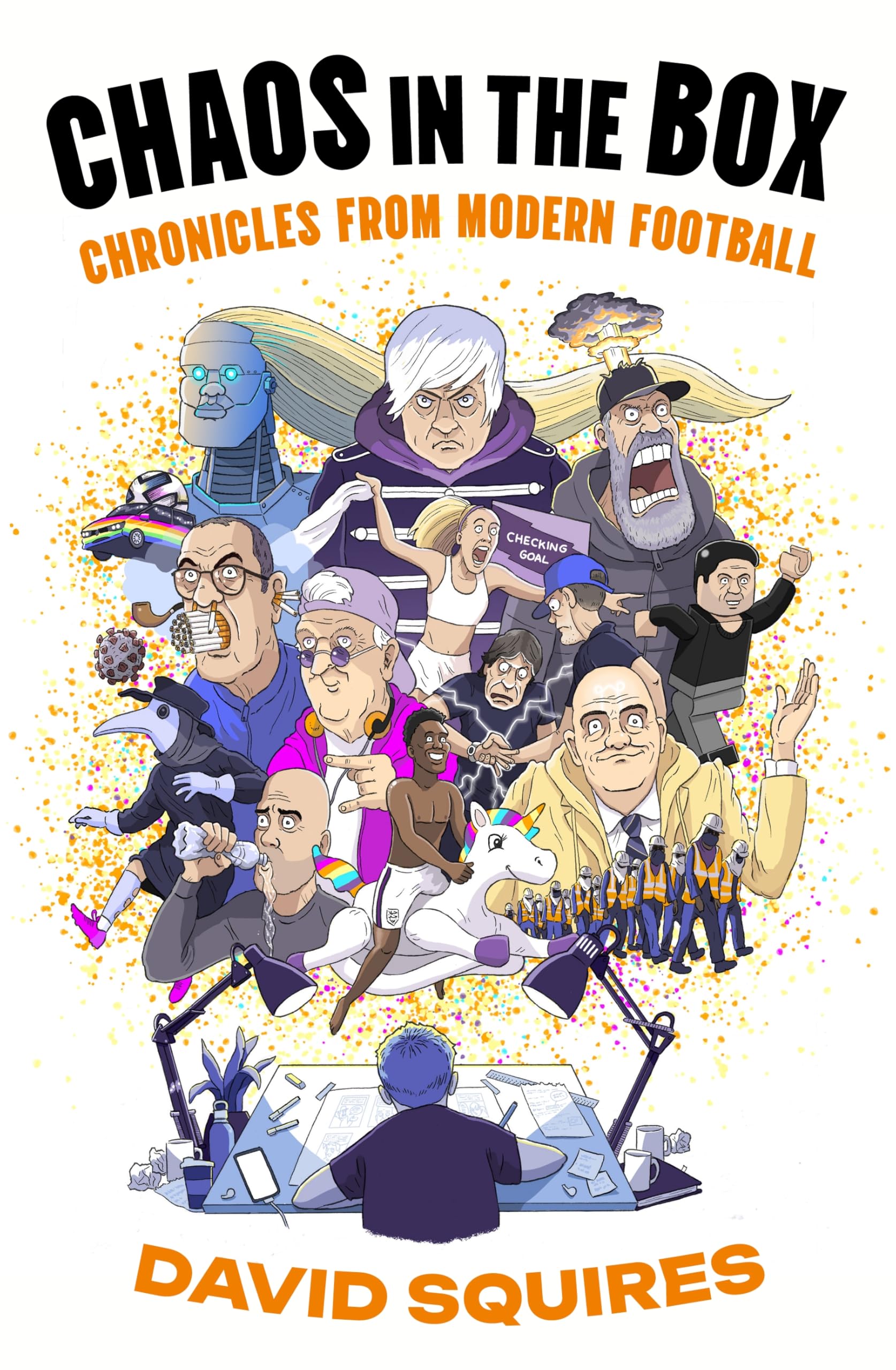 jaquette livre Chaos in the Box: Chronicles from Modern Football