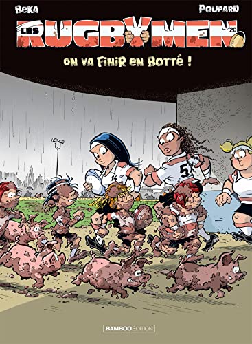 jaquette album Les Rugbymen Tome 20 - On Va Finir En Botté !