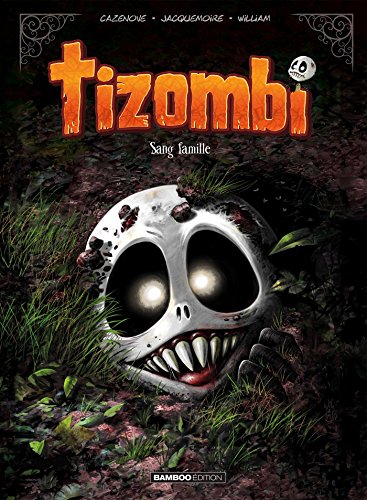 jaquette album Tizombi Tome 2 - Sang Famille