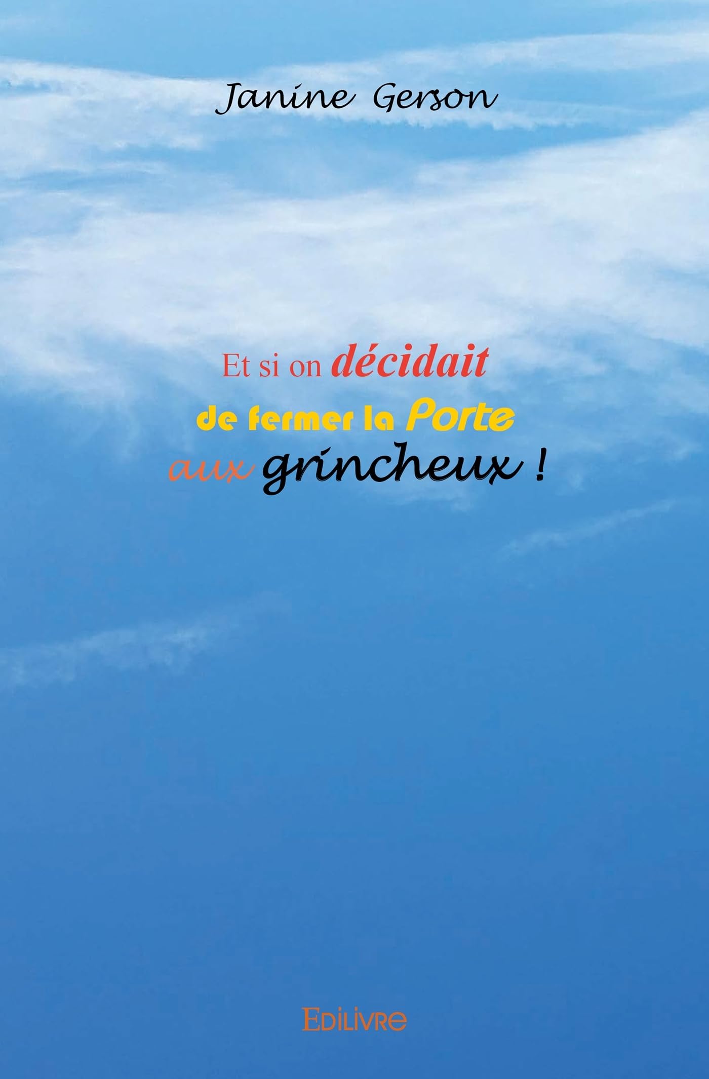 jaquette album Et si on décidait de fermer la Porte aux grincheux !