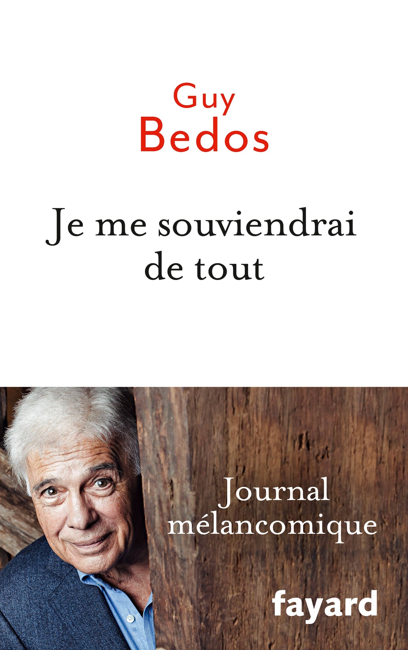 jaquette album Je me souviendrai de tout: Journal mélancomique