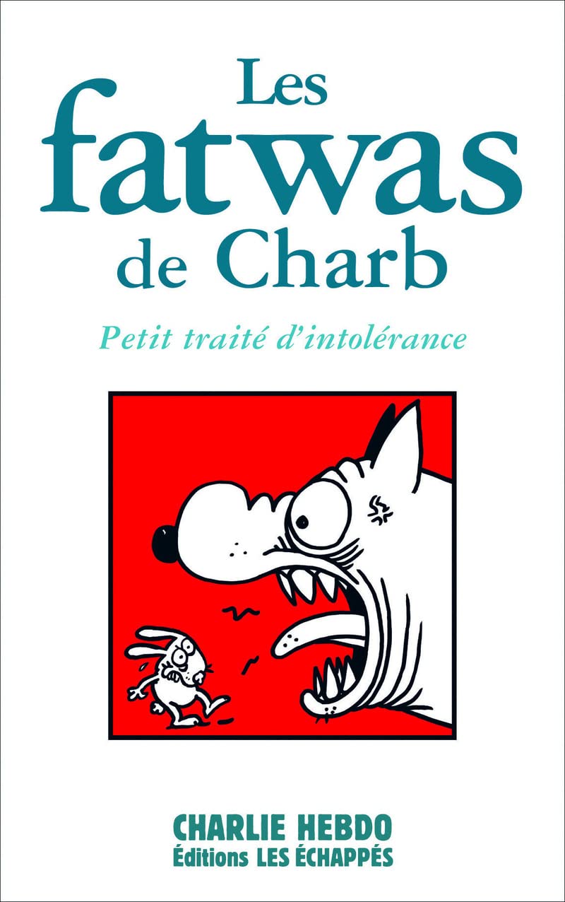 jaquette livre Les Fatwas de Charb. Petit traité d'intolérance