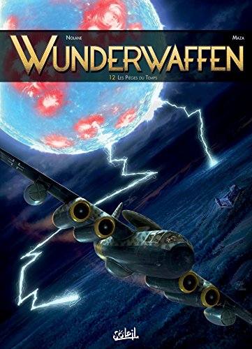 acheter Wunderwaffen Tome 12 - Les Pièges Du Temps