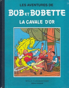 jaquette album Bob et Bobette - tome 8 : La cavale d'or [collection bleue]
