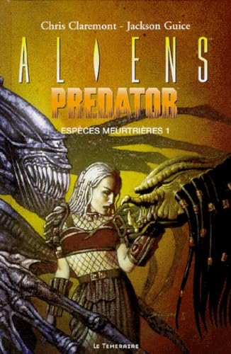 jaquette album Aliens Predator, tome 1. Espèces meurtrières