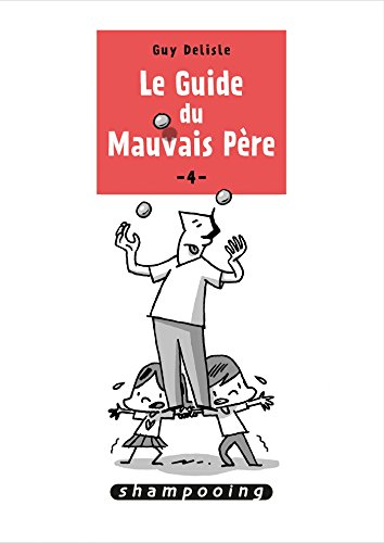 jaquette album Le Guide Du Mauvais Père Tome 4