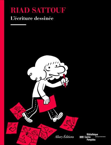 jaquette album Riad Sattouf - L'écriture Dessinée