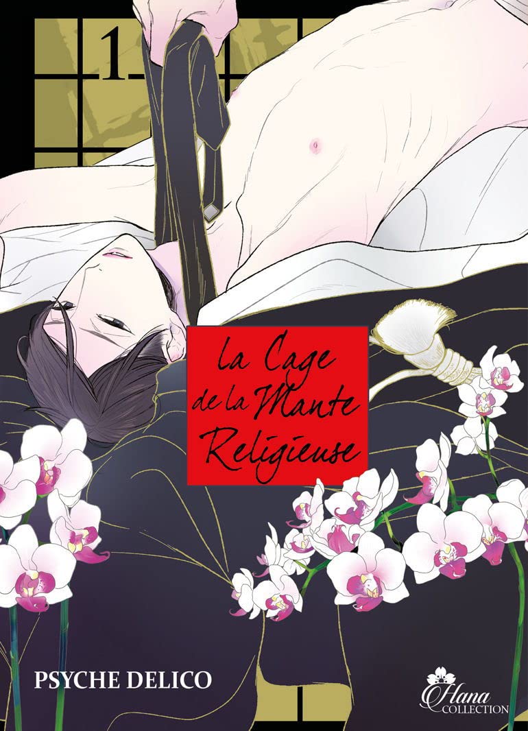jaquette album La Cage de la Mante Religieuse - Tome 01 - Livre (Manga) - Yaoi - Hana Collection