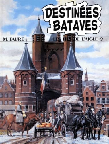 voir fiche du album LES FILS DE L'AIGLE NUMERO 9 : DESTINEES BATAVES