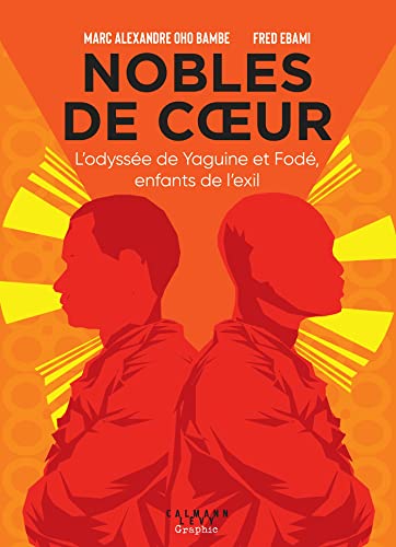jaquette album Nobles De Coeur - L'odyssée De Yaguine Et Fodé, Enfants De L'exil