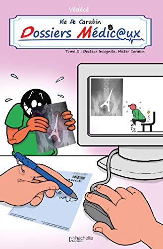 jaquette album Vie De Carabin - Dossiers Médicaux Tome 2 - Docteur Incognito, Mister Carabin