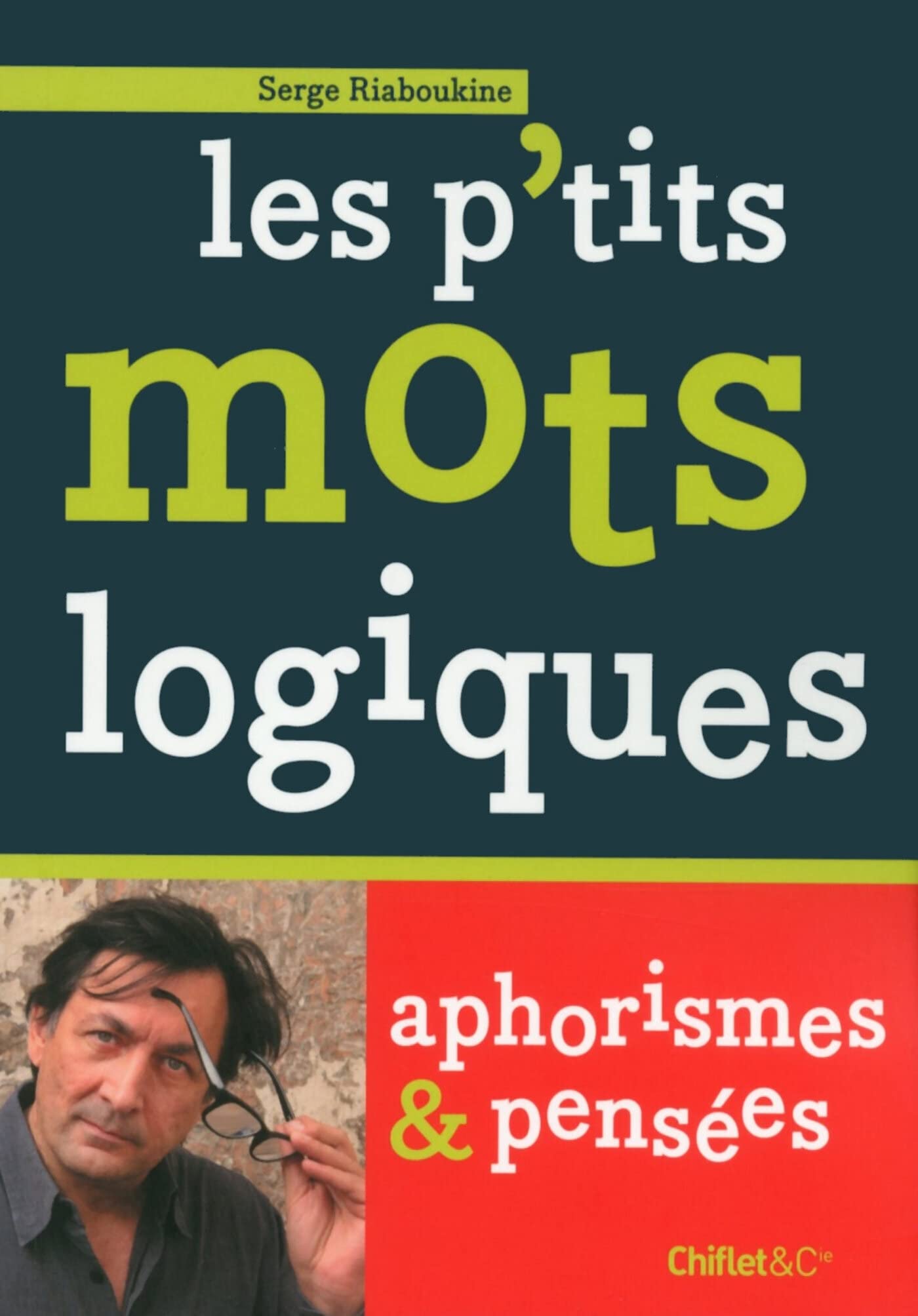 jaquette album Les p'tits mots logiques - Aphorismes et pensées
