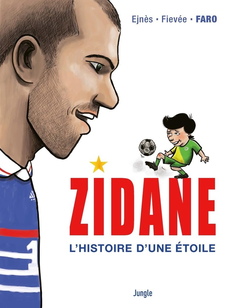 jaquette album Zidane, l'histoire d'une étoile