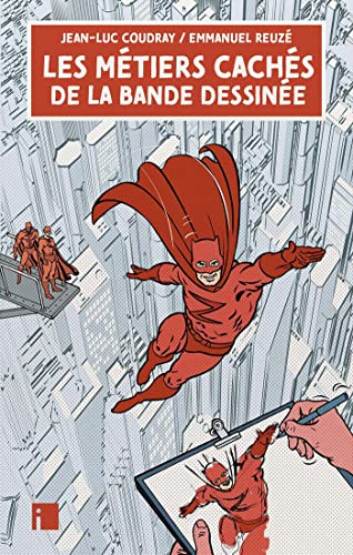 jaquette album Les Métiers Cachés De La Bande Dessinée