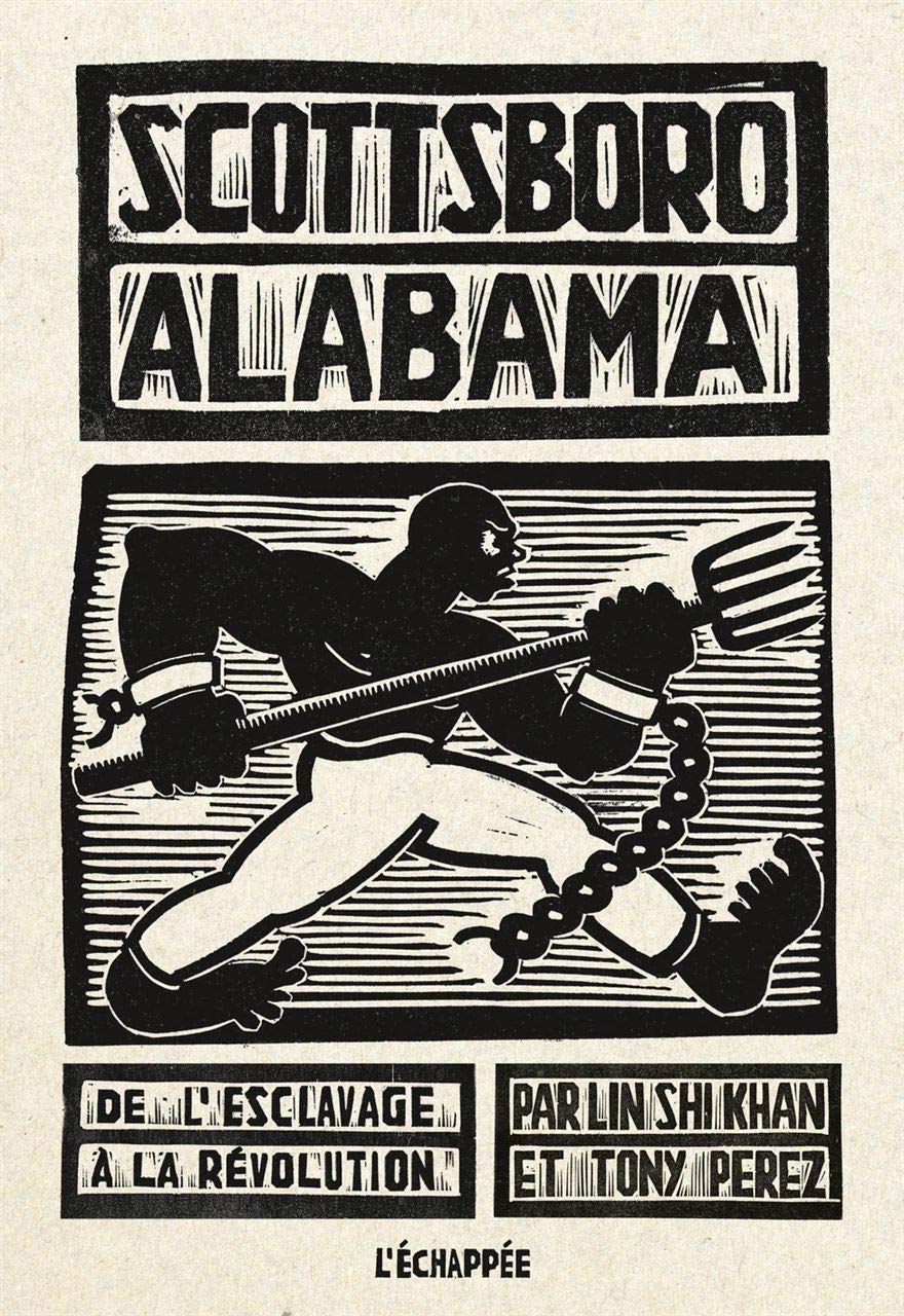 jaquette album Scottsboro Alabama : De l'esclavage à la révolution