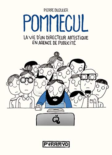 jaquette album Pommecul Tome 1 - La Vie D'un Directeur Artistique En Agence De Publicité