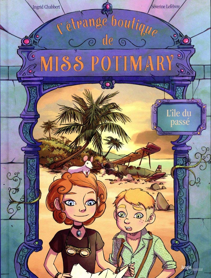 jaquette album L'étrange boutique de Miss Potimary - tome 3 L'île du passé (3)