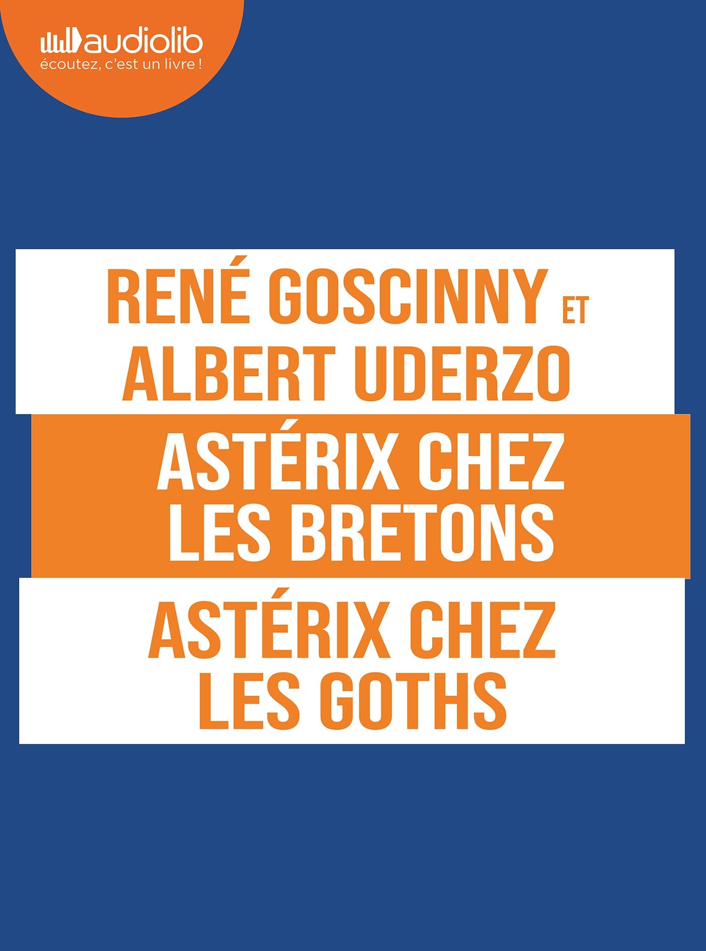 jaquette album Astérix et les Goths suivi d'Astérix chez les Bretons: Livre audio 2 CD audio