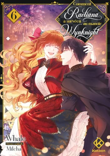 jaquette album Comment Raeliana a survécu au manoir Wynknight - Tome 6