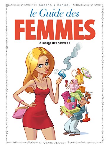 jaquette album Les Guides En Bd Tome 44 - Les Guide Des Femmes - A L'usage Des Hommes !