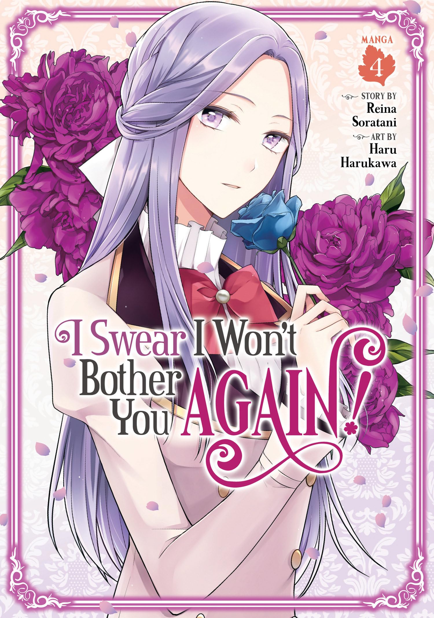 jaquette livre I Swear I Won't Bother You Again! (Manga) Vol. 4