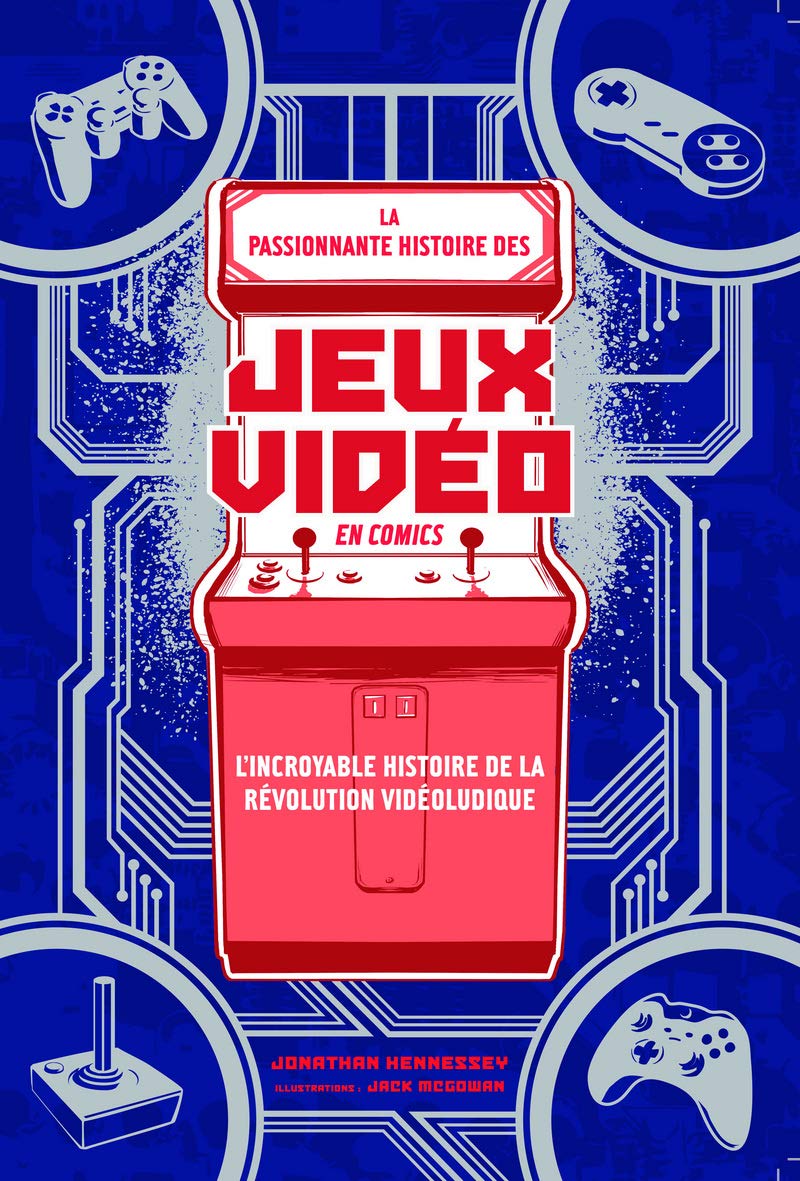jaquette album La Passionnante histoire des jeux vidéo en comics
