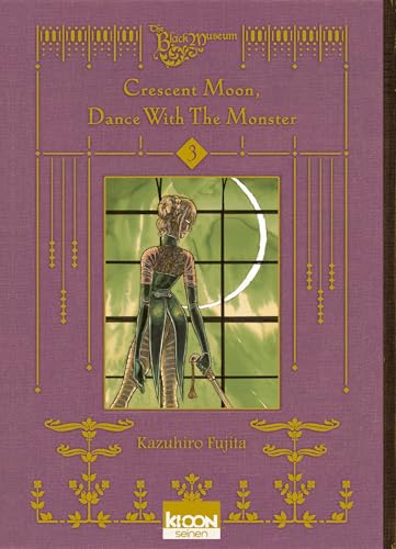 jaquette album Crescent Moon - Dance with the Monster - Tome 3