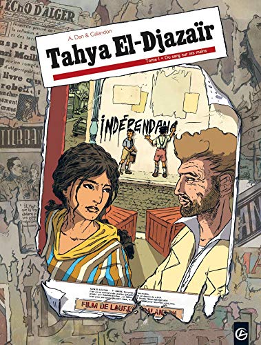 jaquette album Tahya El-Djazaïr Tome 1 - Du Sang Sur Les Mains